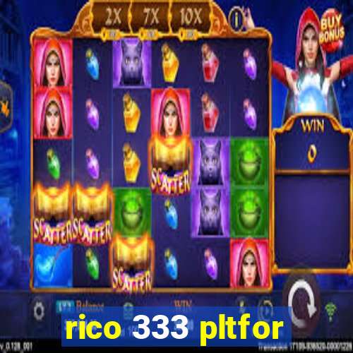 rico 333 pltfor